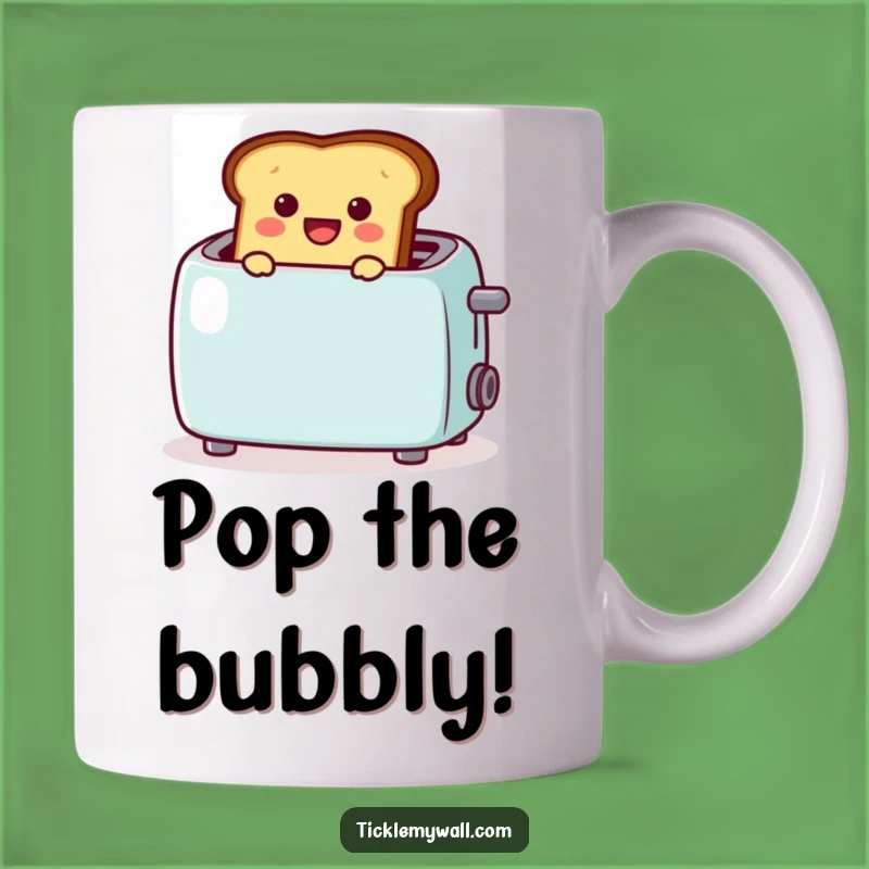 Funny Toast Mug: Celebrate Mornings with Pop!, A Perfect Funny Gift
