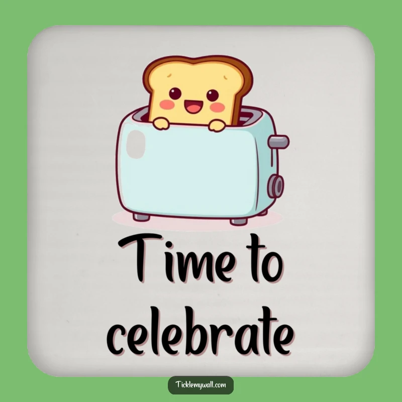 Funny Toast Coaster: Protect Surfaces with Morning Cheer