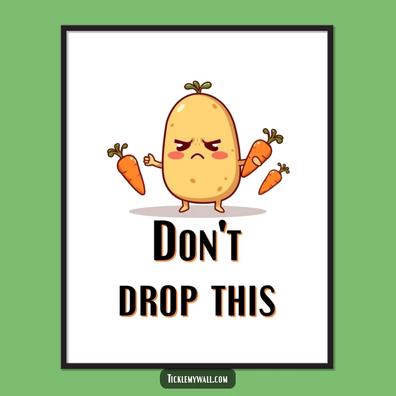 Funny Nervous Potato Poster: Juggling Veggie Art, Hilarious Funny Gift for Walls