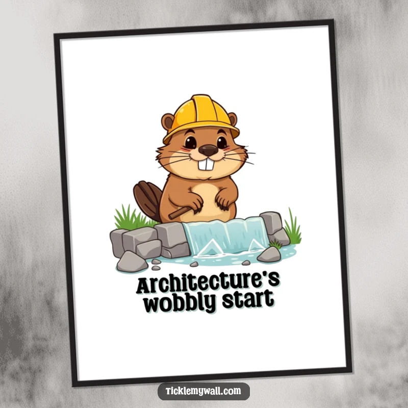 Funny poster featuring a goofy beaver in a hard hat attempting to build a crooked dam, creating a humorous scene.