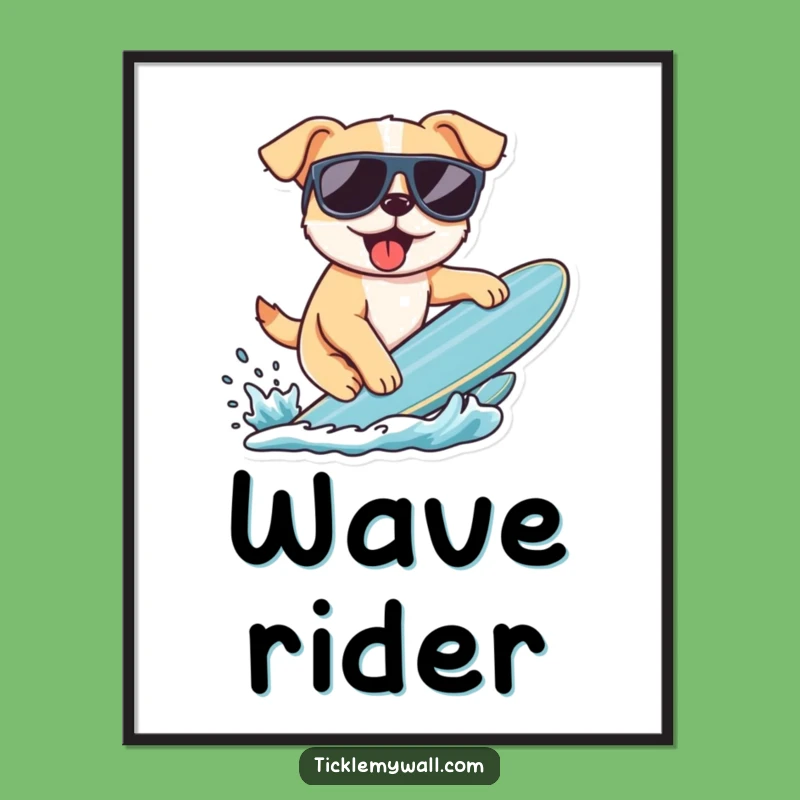 Funny Surfing Dog Poster: Cool Canine Coolness, Wall Art Funny Gift!