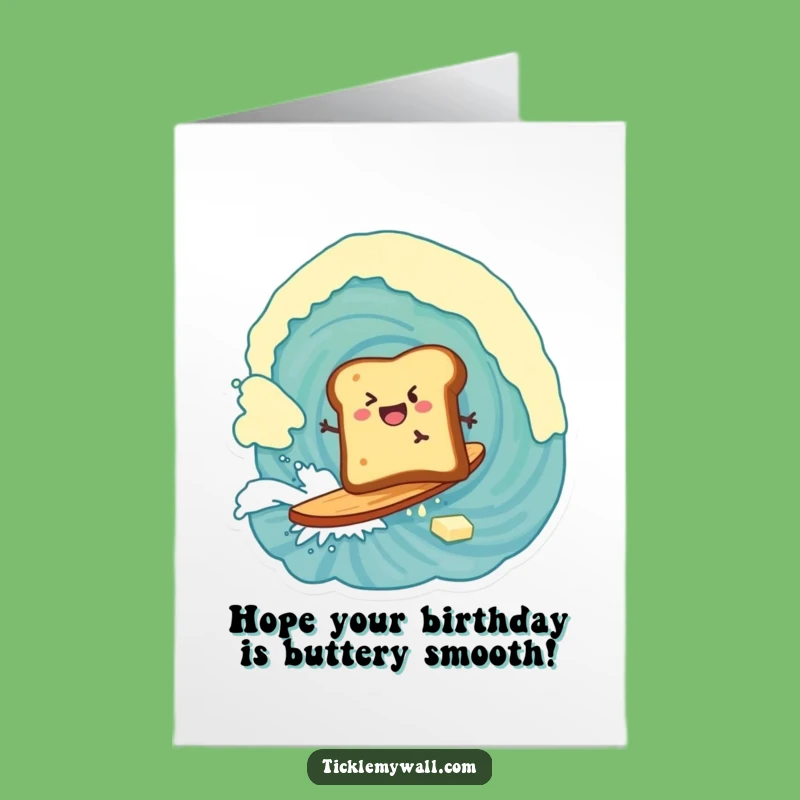 Free Printable Birthday Card: Toast Surfing Butter Wave, Funny Downloadable Gift Idea