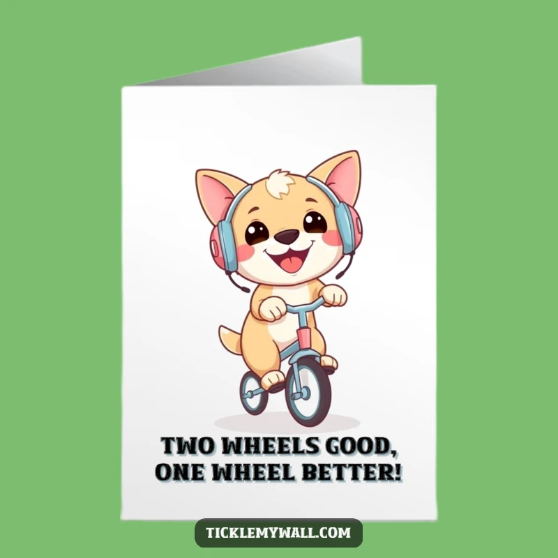 Free Printable Birthday Card: Funny Dog Unicycling Earmuff Greeting Downloadable Gift