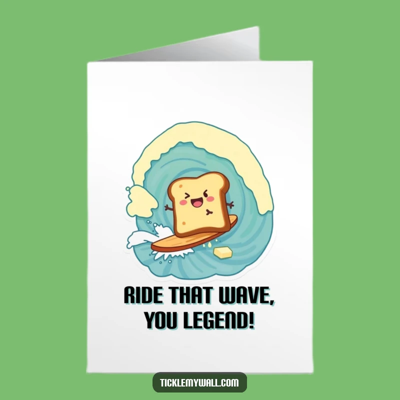 Free Printable Congrats Card: Toast Surfs Butter Wave, Humorous Downloadable Gift