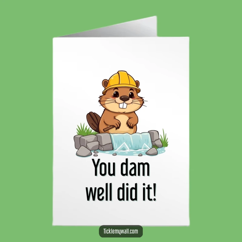 Free Printable Funny Beaver Congrats Card: Wonky Dam Downloadable Gift