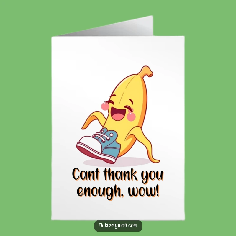 Free Printable Thank You Card: Banana Peel Shoe Humor Downloadable