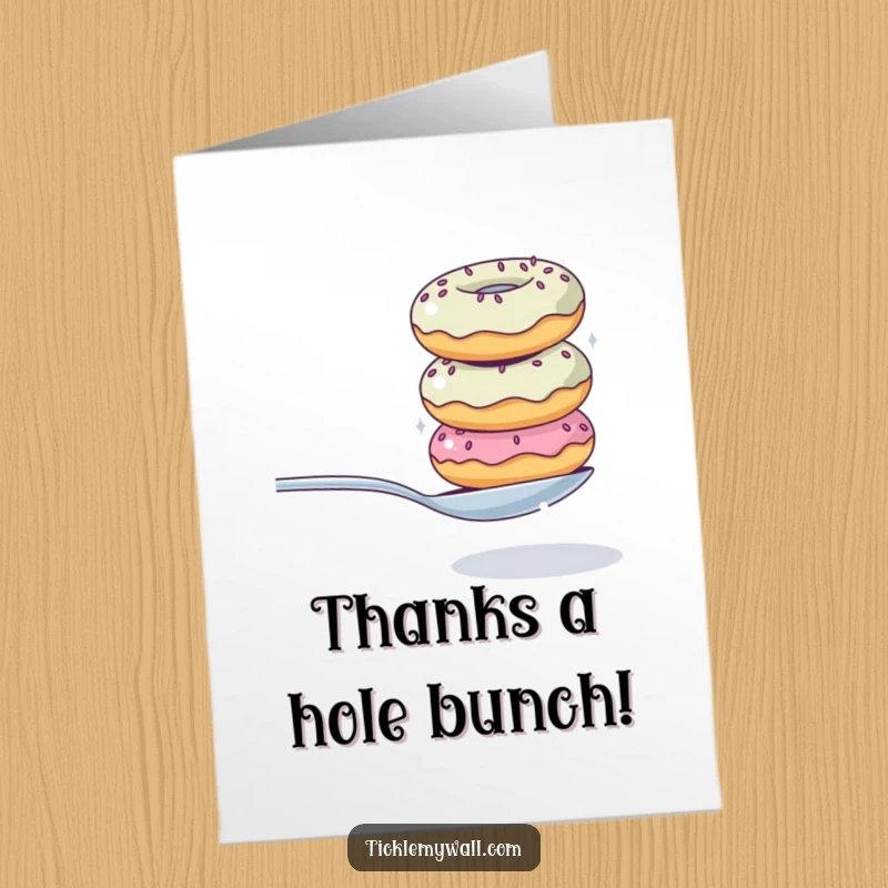 Funny Free Printable Thank You Card with a wobbly donut stack attempting to balance a spoon, a sweet way to say thanks.