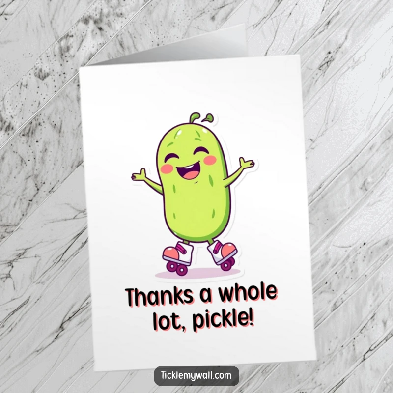 Funny Free Printable Thank You Card: A laughing pickle in roller skates does a spin, a fun way to say thanks.