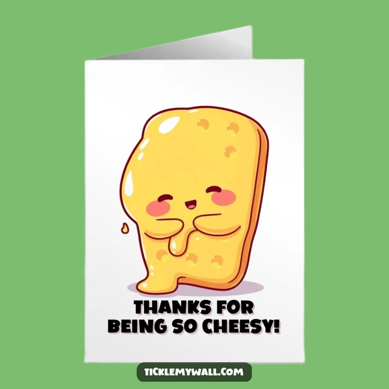 Free Printable Cheesy Thank You Card - Gooey Downloadable Appreciation!
