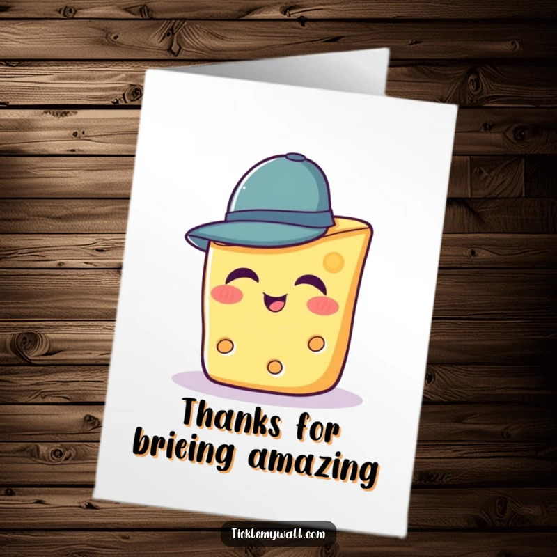 Funny Free Printable Thank You Card featuring a jovial slice of cheese attempting to wear a tiny hat, a quirky way to say thanks.
