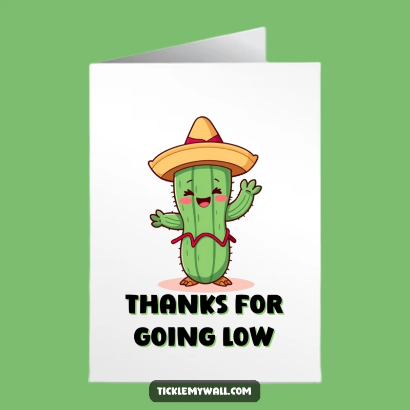 Free Printable Thank You Card: Cactus's Fiesta Thanks, Humorous Downloadable Gift