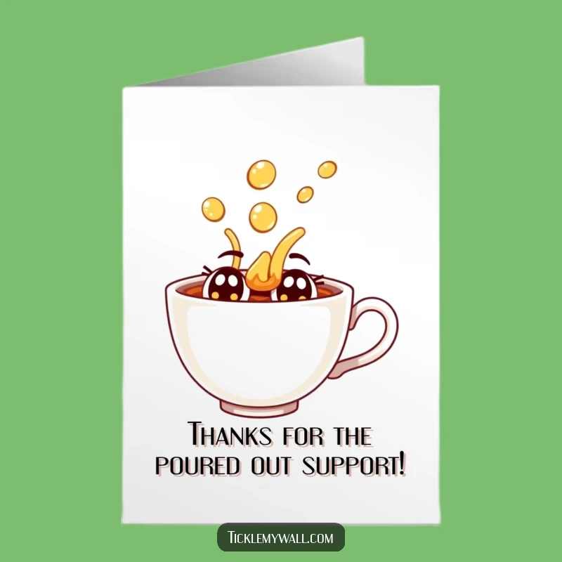 Free Printable Thank You Card: Teacup's Thank You Spill - Funny Downloadable Gift