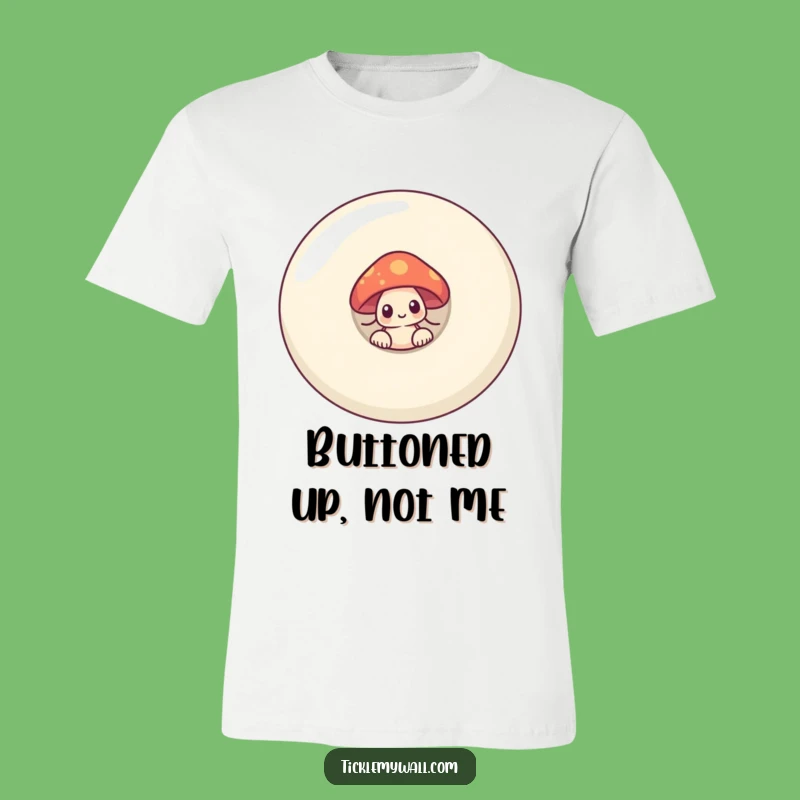 Funny Shy Mushroom Button Tee - Cute & Humorous Shirt for Wallflowers