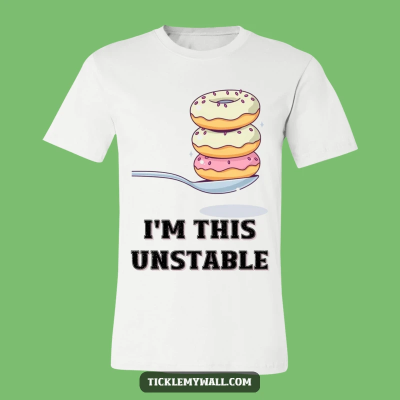 Funny Donut Stack T-Shirt: Hilarious Dessert Art for a Sweet, Wobbly Day